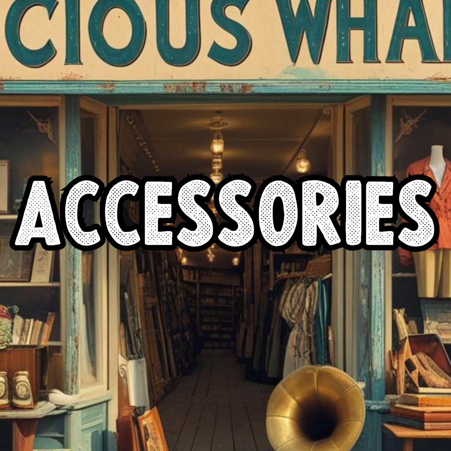Accessories